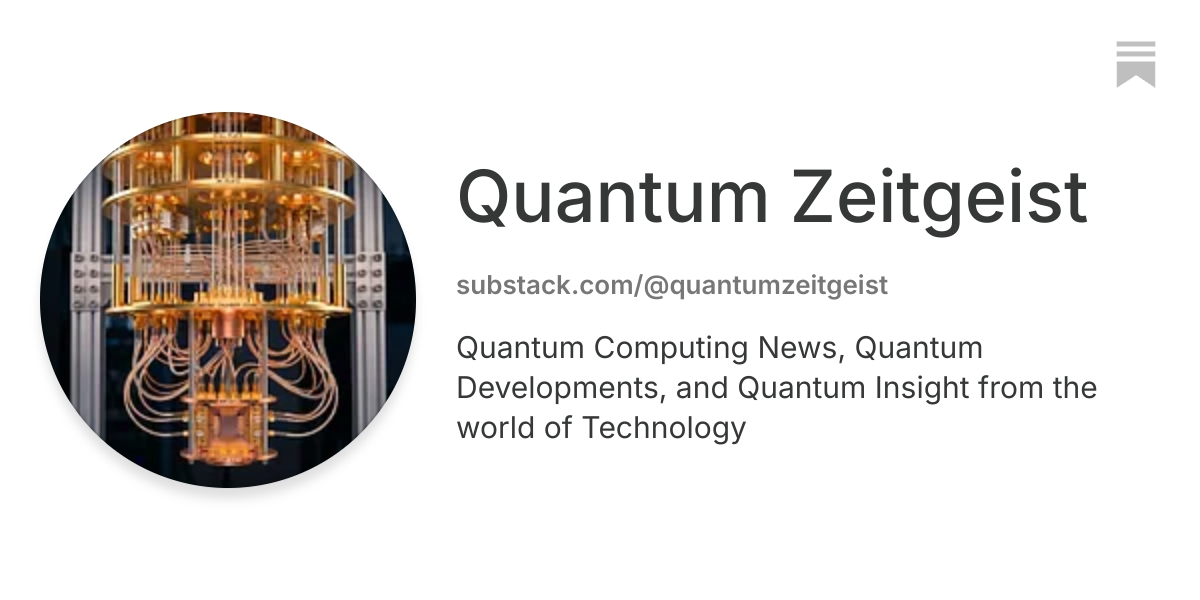 Quantum Zeitgeist | Substack