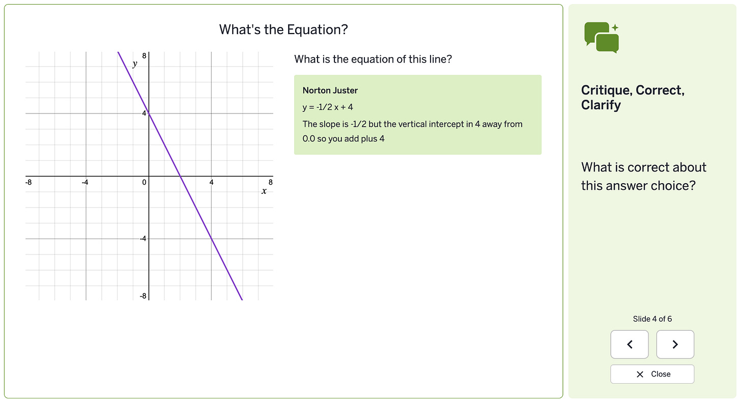 A Discussion Moment that asks students what is correct about an incorrect student response.