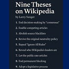 ...and how to fix it: Nine theses for Wikipedia reform