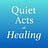 Quiet Acts of Healing