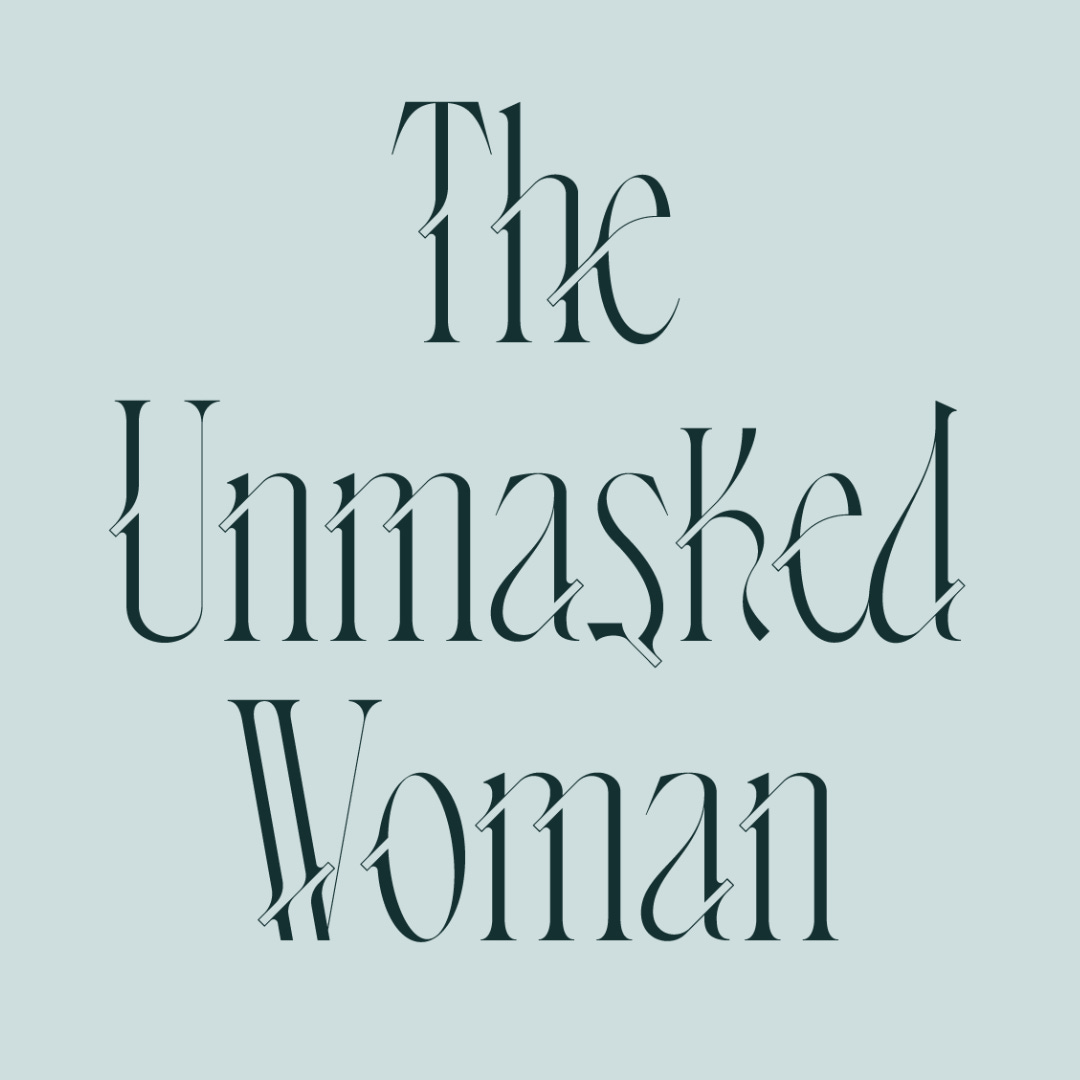The Unmasked Woman - by Hannah Anstee
