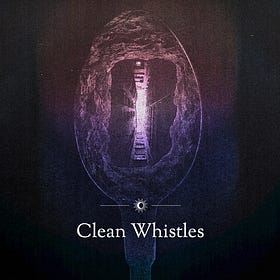 Clean Whistles