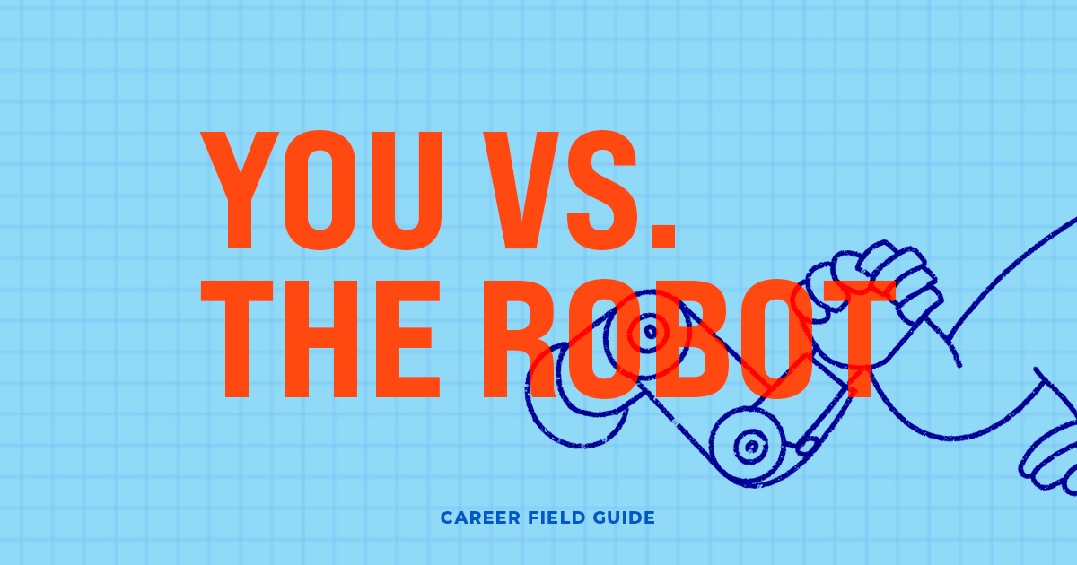 You vs the Robot