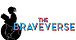 The Braveverse