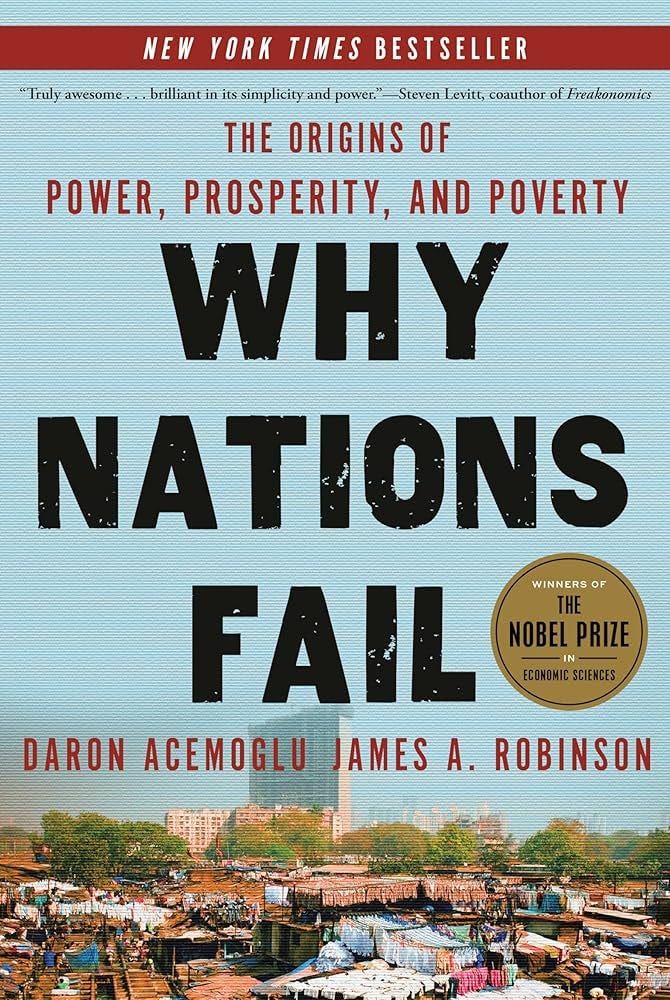 Why Nations Fail: The Origins of Power, Prosperity, and Poverty: Acemoglu,  Daron, Robinson, James A.: 9780307719225: Amazon.com: Books