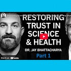 Restoring trust in science and health? (part 1 of 2)