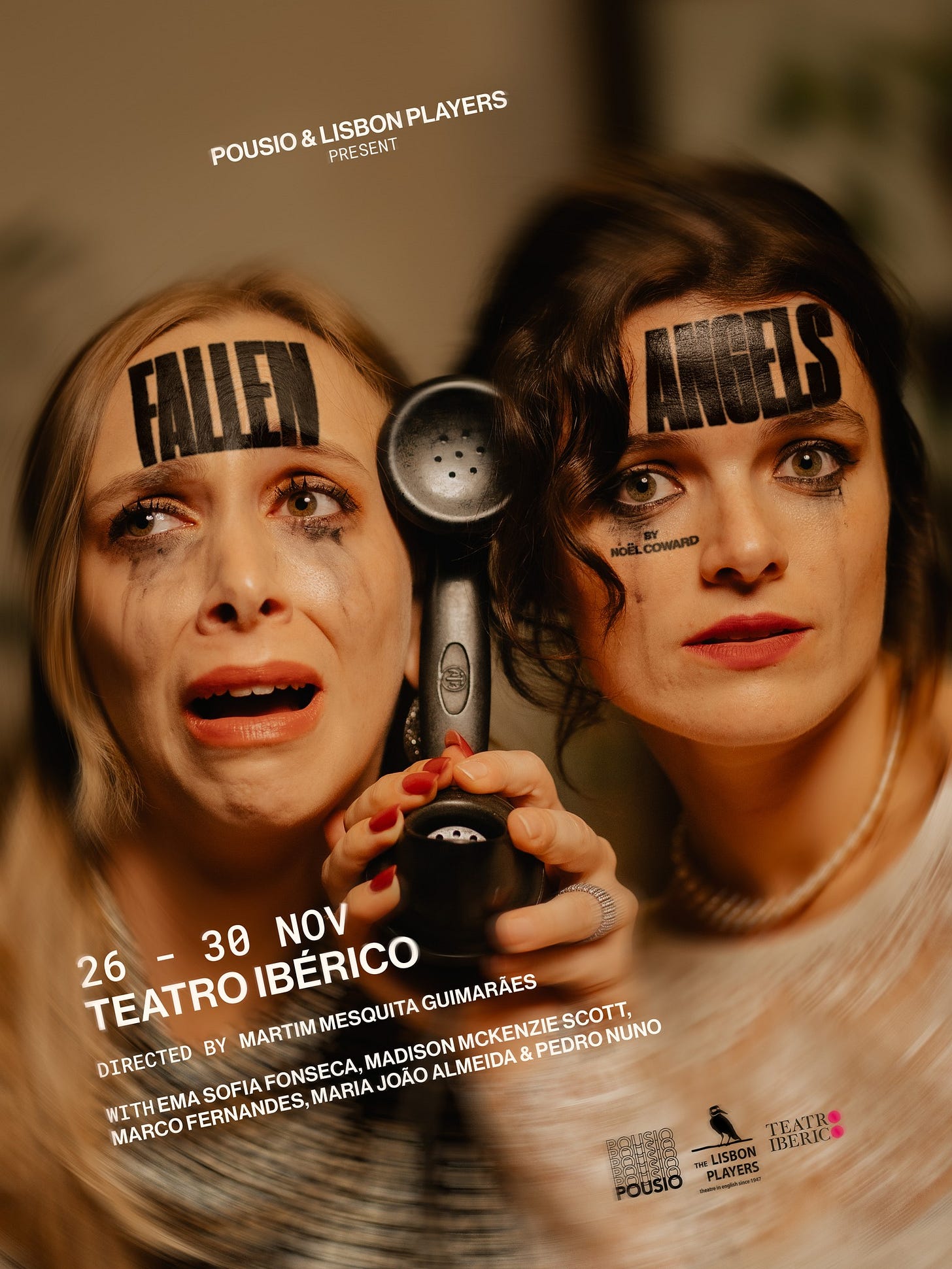 May be an image of text that says 'POUSIO&LISONPLAYERS POUSIO POUSIO&LISBONPLAYERS & LISBON PLAYERS PRESENT FALLEN ወዕል Νον 26 26- 26-30 -30 30 IBÉRICO GUIMARÃES TEATRO DIRECTED WLTHEMASOFIAPUASAMASSS WITHEMASOFIAFONSECA, MARTIM MESQUITA MARTIMMESQUITAGUIMARĂE MADISONMCKENZIESCOTT BY WITHE EMA MARCO FERNANDES, MARCOFERNANDES,MARIAJ SOFIA FONSECA, MARIAJOÄOALMEIDA&PEDRON MARIA JOÃO ALMEIDA&PEDRO ALMEIDA& PEDRO SCOTT, NUNO TEATR LISBON IBERIC PLAVERS PLAVERS မိတေလ်သေုာ်ခောင'