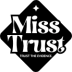 Miss Trust