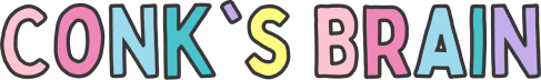Conk’s Brain