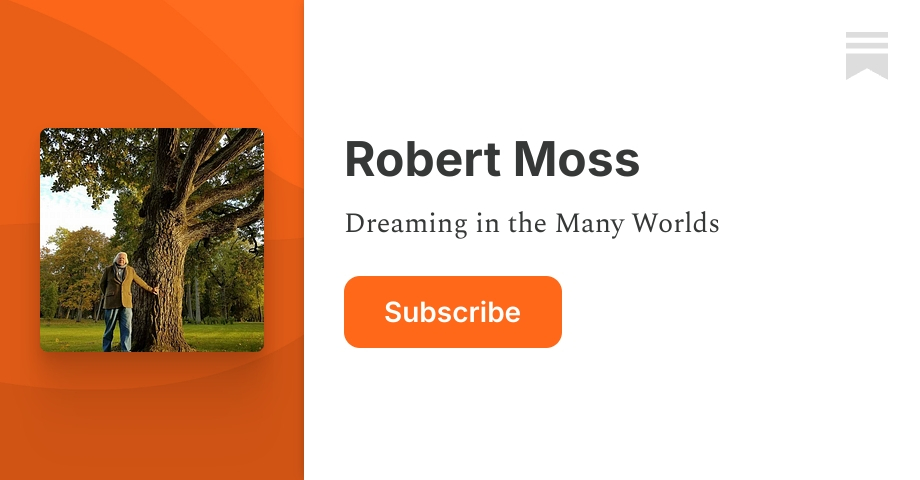 Robert Moss | Substack