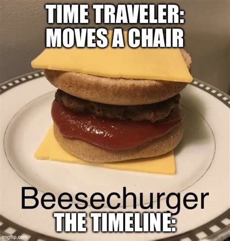 Ahh yes a good ol beesechurger - Imgflip