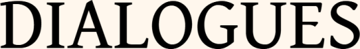Dialogues
