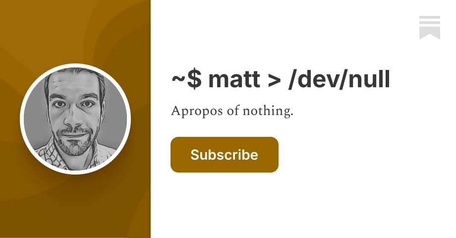 ~$ matt > /dev/null | Matt Muller | Substack