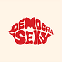 Democrasexy