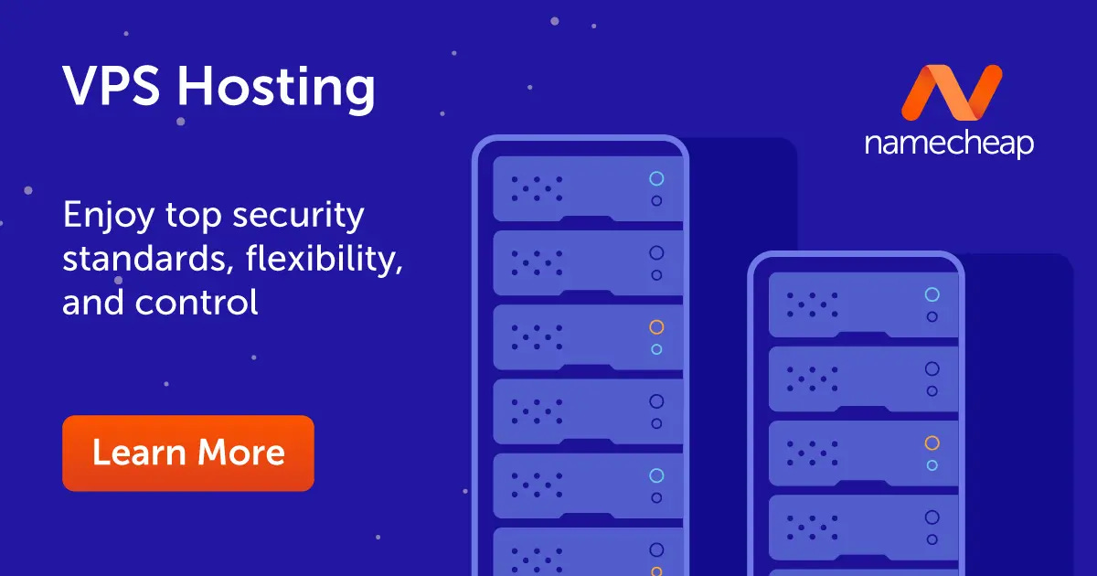 VPS Hosting by Namecheap - Secure, Flexible, and Reliable Servers VPS Hosting by Namecheap - Secure, Flexible, and Reliable Servers