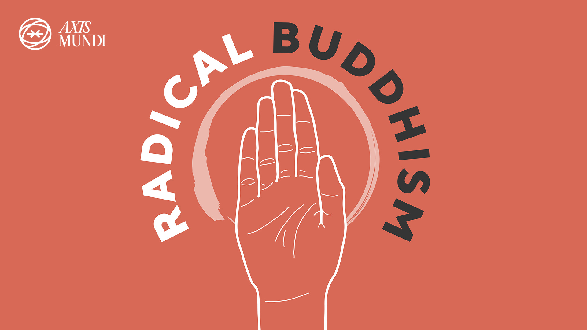 Out Today: Radical Buddhism Podcast - by Ryan Lee Wong