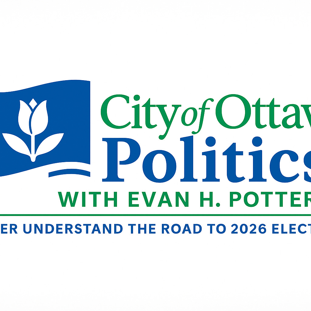 City of Ottawa Politics with Evan H. Potter 