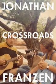 Crossroads (English): The latest novel from the international bestselling  author of The Corrections: Amazon.co.uk: Franzen, Jonathan: 9780008308896:  ...