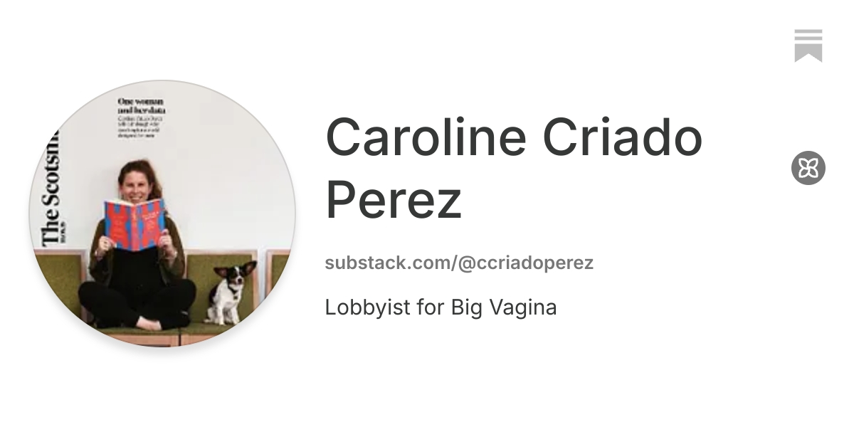 Caroline Criado Perez | Substack