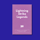 Lightning Strike Legends: One Strike, Two Creator Capitalists, Three Weeks For A 4x ROI