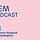 PEM Podcast