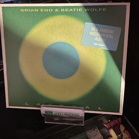 Only CDs Is Sounding Like These # 70: Brian Eno & Beatie Wolfe, “Lateral” (2025)