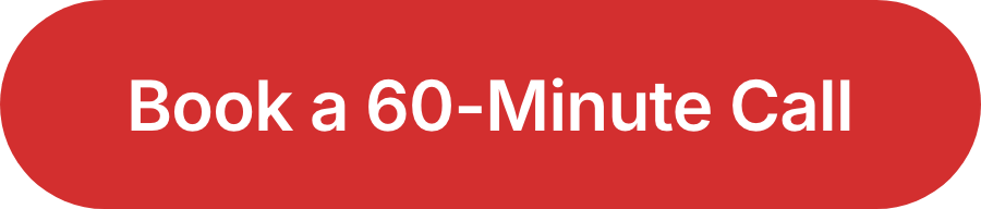 Book a 60-Minute Call Book a 60-Minute Call