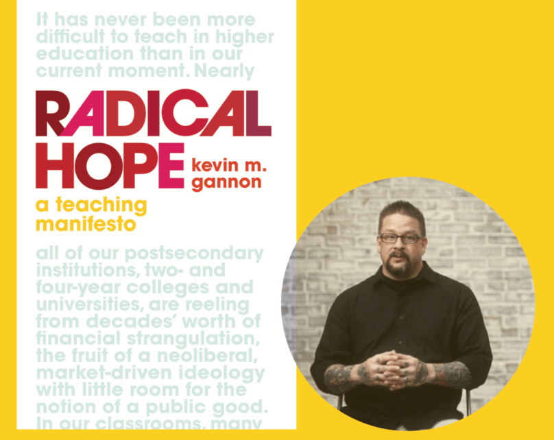The ends we seek in higher education: An excerpt from Kevin Gannon's  Radical Hope – Booktimist