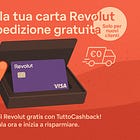 Offerta Revolut 2025: carta Visa gratis + rimborso spese di spedizione, scopri come ottenerla subito!