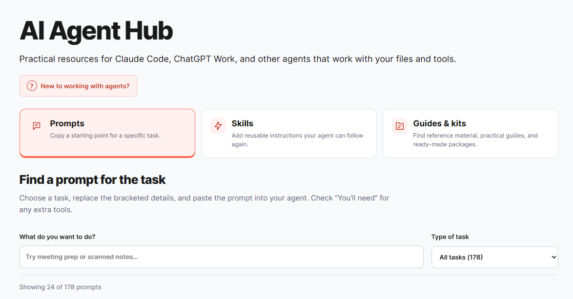 AI Agent Hub interface showing three tab categories: Prompts for copying a starting point, Skills for reusable agent instructions, and Guides and kits for reference material. A search bar labeled "Find a prompt for the task" displays 24 of 178 available prompts with a task-type filter dropdown. AI Agent Hub interface showing three tab categories: Prompts for copying a starting point, Skills for reusable agent instructions, and Guides and kits for reference material. A search bar labeled "Find a prompt for the task" displays 24 of 178 available prompts with a task-type filter dropdown.