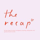 The Recap - July/ August 2025