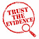Trust the Evidence