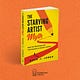 The Starving Artist Myth Newsletter