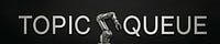 Topic Queue
