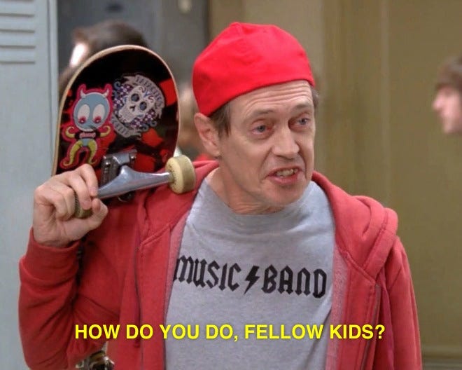 Meme of Steve Buscemi with a red ball cap and skateboard saying, "How do you do, fellow kids?"