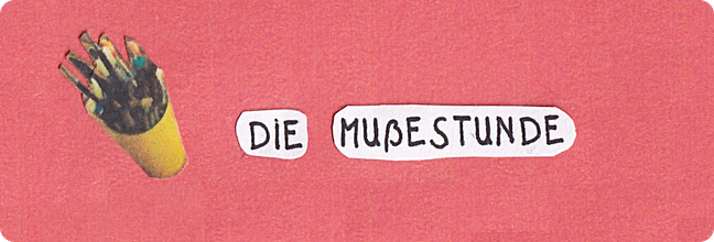 Die Mußestunde