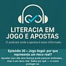LITERACIA EM JOGO E APOSTAS