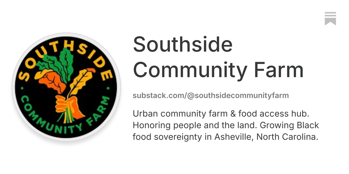Southside Community Farm | Substack