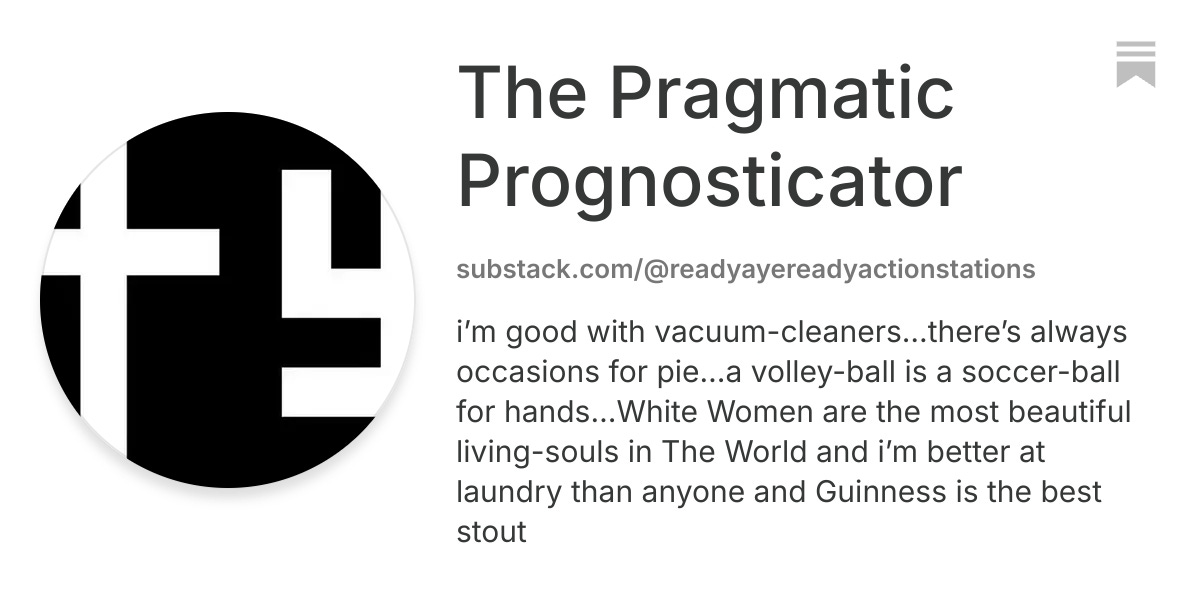 The Pragmatic Prognosticator | Substack