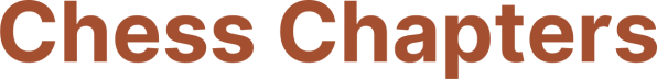 Chess Chapters