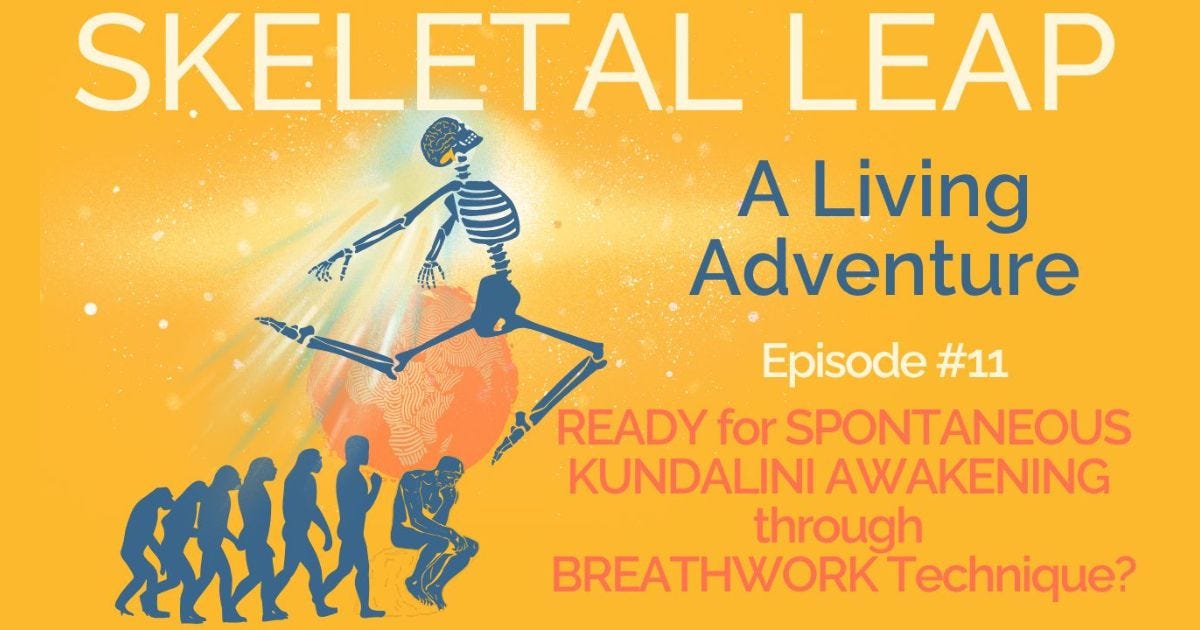 READY for SPONTANEOUS KUNDALINI AWAKENING through BREATHWORK Technique?