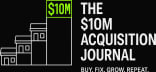 The $10M Acquisition Journal