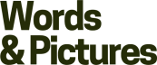 Words & Pictures