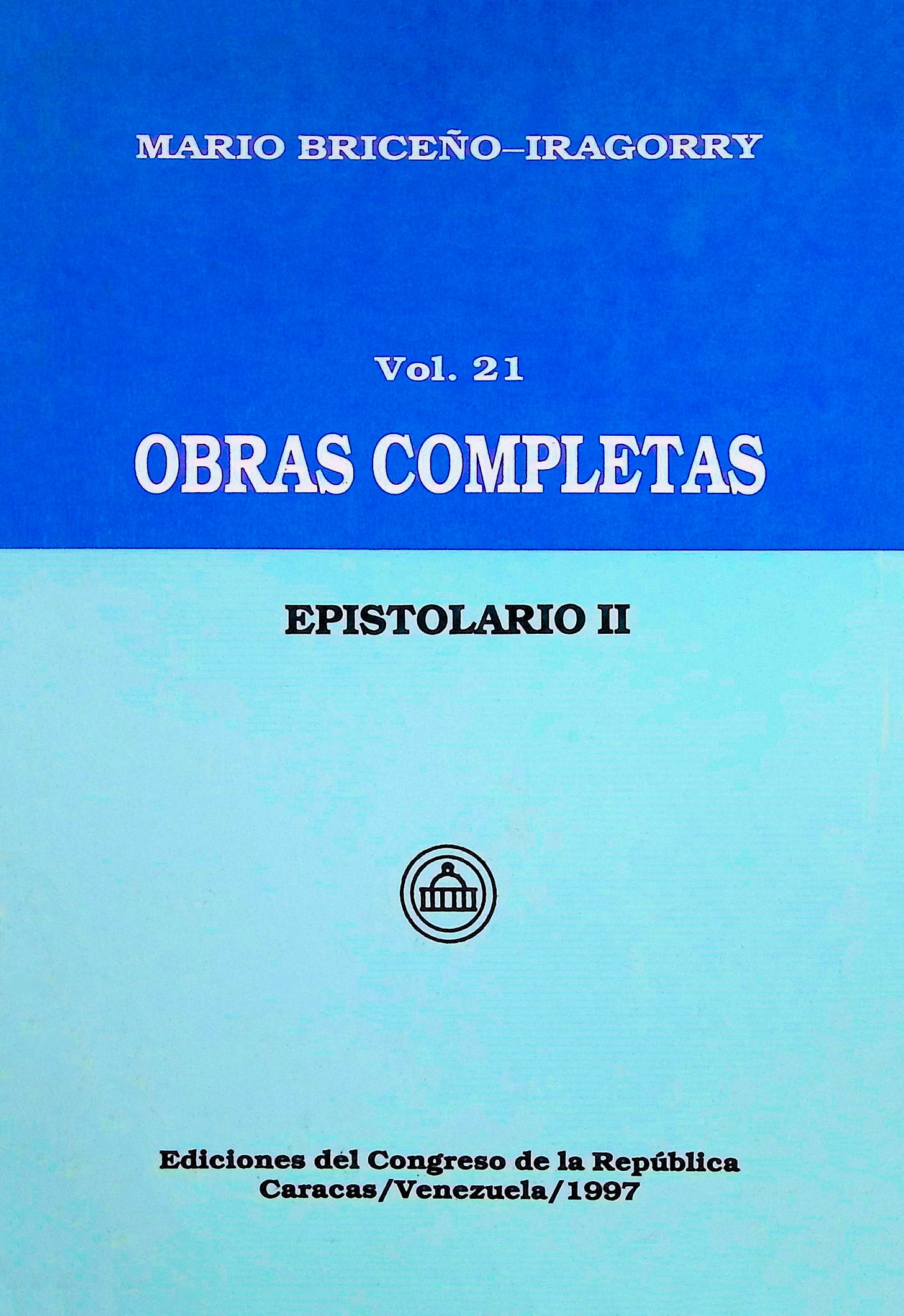 Obras completas: Epistolario II, Tomo XXI Obras completas: Epistolario II, Tomo XXI