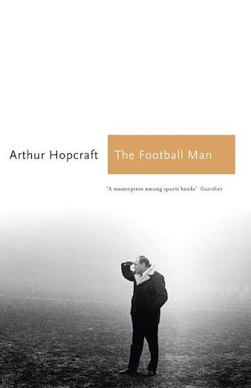 The Football Man: People & Passions in Soccer (Sports Classics): Amazon.co.uk: Hopcraft, Arthur, Parkinson, Michael: 9781781311516: Books The Football Man: People & Passions in Soccer (Sports Classics): Amazon.co.uk: Hopcraft, Arthur, Parkinson, Michael: 9781781311516: Books