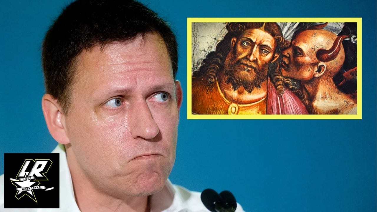 Why Is Peter Thiel Obsessed With The Anti-Christ? : r/DecodingTheGurus