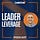 Leader Leverage Newsletter & Podcast