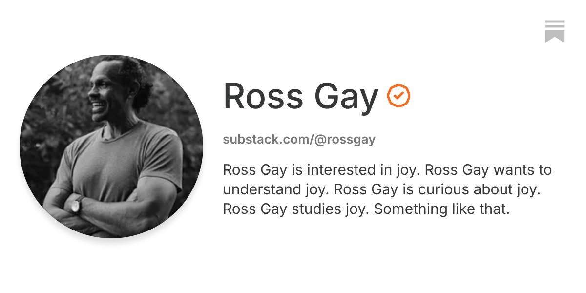 Ross Gay | Substack