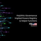 As Far As Possible: United States Lab's Polylithic Implied Powers Registry & Helper Functions