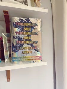 Tomorrow and Tomorrow and Tomorrow by Gabrielle Zevin